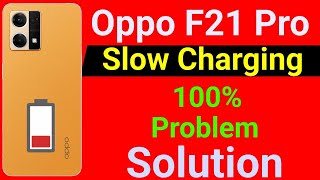 Oppo F21 Pro Slow Charging Problem  How To Solve Slow Charging Problem in Oppo F21 Pro [upl. by Mirella491]