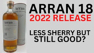 Arran 18 Old 2022 Release [upl. by Marena]