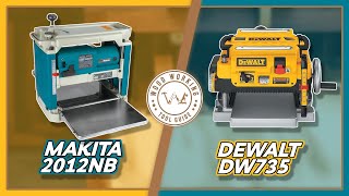 Makita 2012NB vs DeWalt DW735 The Ultimate Thickness Planer Showdown  Woodworking Tool Guide [upl. by Lorenz]