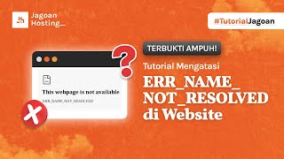 TERBUKTI AMPUH Tutorial Mengatasi ERRNAMENOTRESOLVED di Web TutorialJagoan [upl. by Maillliw]