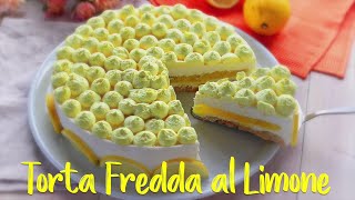 TORTA FREDDA AL LIMONE Ricetta facile  Fatto in casa da Benedetta [upl. by Anerual]