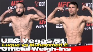 UFC Vegas 51 WeighIns Luque vs Muhammad 2 [upl. by Atsillac]