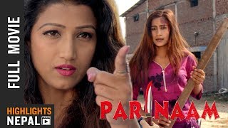 PARINAAM  New Nepali Full Movie 2018  Ft Mukesh Dhakal Jharana Rishal Sareka Ghimire [upl. by Kacie]