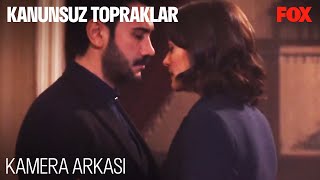 Kanunsuz Topraklar 14 Bölüm Özel Kamera Arkası [upl. by Valentine616]