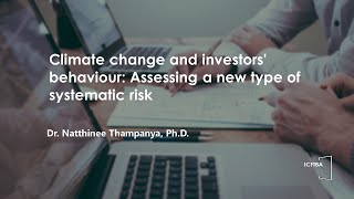 ICFTBA 2024—Climate change and investors behaviour Assessing a new type of systematic risk [upl. by Lavery]