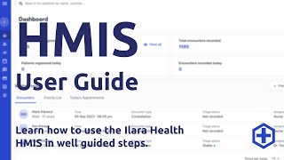 Ilara HMIS User Guide [upl. by Arhsub]