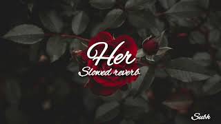 Her slowed reverb  SHUBH  trending music her viral video [upl. by Manard929]