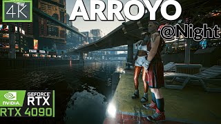 4K Cyberpunk 2077 Update 211 Night Walk in Arroyo  DLSS 35 Path Tracing AI RTX 4090 [upl. by Bekelja511]