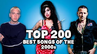 Top 200 Best Songs of the 2000s [upl. by Nerahs]