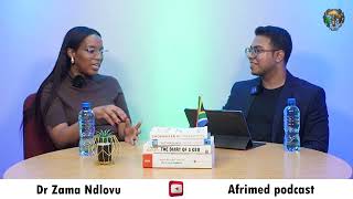 Afrimed Podcast Ep 1 Dr Zama Ndlovu  Aesthetic Medicine AntiAging Skin Treatments amp More [upl. by Lraed]