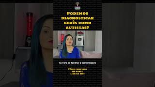 Autismo Infantil Neuroplasticidade Em Bebês [upl. by Drona719]