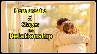 Here are the Five Stages of a Relationship [upl. by Puklich]