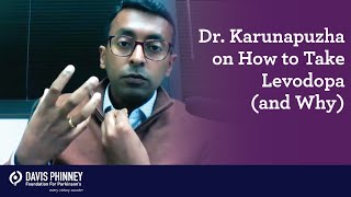 Dr Karunapuzha on How to Take Levodopa for Parkinsons and Why [upl. by Graf865]