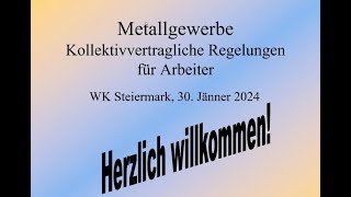 Metallgewerbe Kollektivvertragliche Regelungen für Arbeiter [upl. by Slaohcin518]