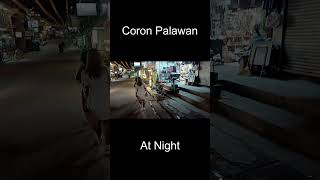 Coron Palawan at night [upl. by Atneciv]