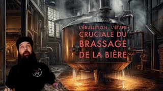 Lébullition létape cruciale du brassage de la bière [upl. by Sholley]