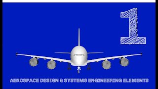 Introduction  Aerospace Design amp Systems Engineering Elements 01 [upl. by Aivad991]