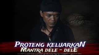 AKHIRNYA PROTENG KEMBALI KELUARKAN MANTRA DELE DELE [upl. by Gnues385]