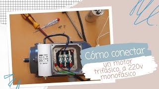 COMO CONECTAR UN MOTOR TRIFASICO A 220V MONOFASICO [upl. by Zeta407]