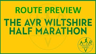 AVR Wiltshire Half Marathon  Route Preview 2024 Update [upl. by Lyssa]