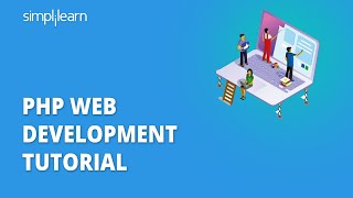 PHP Web Development Tutorial  Web Development Using PHP  PHP Tutorial For Beginners  Simplilearn [upl. by Mitran]