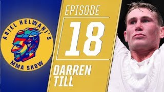 Darren Till I ‘cried my eyes out’ after Tyron Woodley loss  Ariel Helwani’s MMA Show [upl. by Eelam]