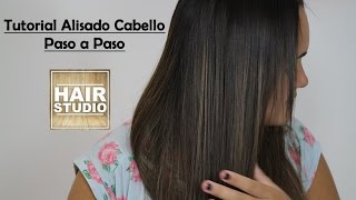 Tutorial Alisado Del Cabello Paso a Paso [upl. by Eiramaneet]