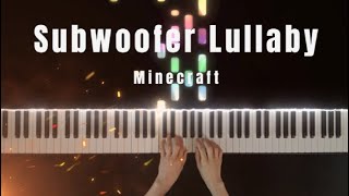 Minecraft  Subwoofer Lullaby ㅣ Relaxing Piano [upl. by Nilra522]