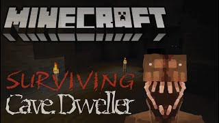 Surviving the Cave Dweller ep3 [upl. by Oicaroh]