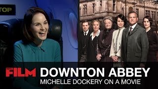 Michelle Dockery talks the Downton Abbey movie [upl. by Doerrer767]