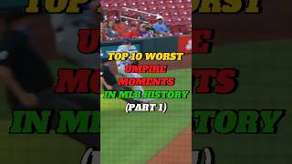 TOP 10 WORST UMPIRE MOMENTS IN THE MLB  PART 1 baseball sports mlb [upl. by Malachi938]