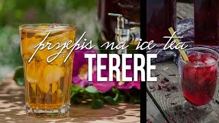 Yerba mate TERERE jak zrobić dobrą mrożoną herbatę Ice Tea domowym sposobem z Yerba Mate [upl. by Isolt]