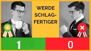 Schlagfertigkeit trainieren 3 Tipps für bessere Rhetorik und mehr Selbstsicherheit [upl. by Wilkins]