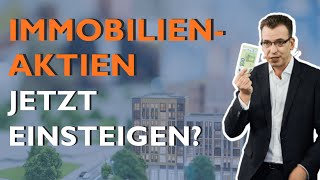 Immobilien Aktien  Lohnt sich der Einstieg für Privatanleger [upl. by Ahasuerus]