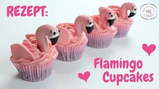 Flamingo Cupcakes  Pink Buttercreme Cupcake  Rezept Schokomuffin [upl. by Yerffoj]