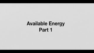 Available Energy P1 [upl. by Serdna]