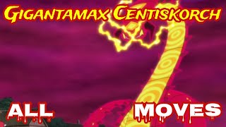 gigantamax centiskorch all attacks amp moves PokemonTSCRChannel [upl. by Zurn400]