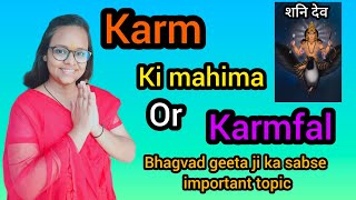 Karm Ki Mahima Or Karmfal [upl. by Osicnarf]