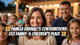 👨‍👩‍👧‍👦Pamela Darnalls ContributionsFam amp Children’s Place [upl. by Barbabra]