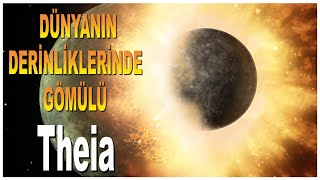 Dünyanın Derinliklerinde Gömülü Theia Gezegeninin İzleri [upl. by Kalman565]