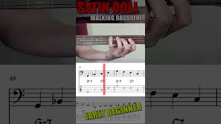 quotSatin Dollquot Beginner Walking Bass Line [upl. by Hamel866]