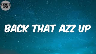 Back That Azz Up Lyrics  JUVENILE [upl. by Aissatan]