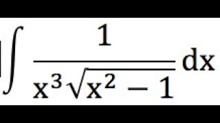 INTEGRAL OF 1 x3  sqrtx2 1 [upl. by Ennaxor837]