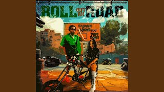 Roll Out Ah Road [upl. by Horn222]