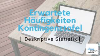 Deskriptive Statistik  Bivariate Daten  Erwartete Häufigkeiten [upl. by Anayik]