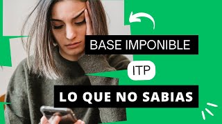 Base IMPONIBLE en impuesto transmisiones patrimoniales  ¿Como se calcula ITP [upl. by Carleton]