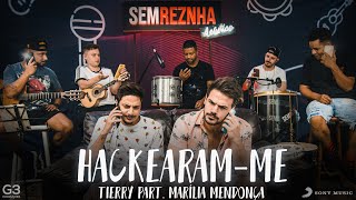 Hackearamme Tierry part Marília Mendonça PAGODE  Sem Reznha Acústico Cover [upl. by Naneek]