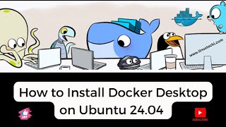 How to Install Docker Desktop on Ubuntu 2404  StepbyStep Guide [upl. by Genesa381]