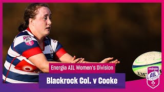 Blackrock Col v Cooke  EnergiaAIL Highlights Womens Div 1 Rd 5 [upl. by Niak]