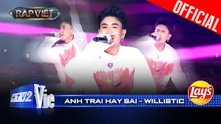 ANH TRAI HAY SAI  willistic gia nhập hội quotsợ vợquot về với team Suboi  Rap Việt 2024 Live Stage [upl. by Normand]